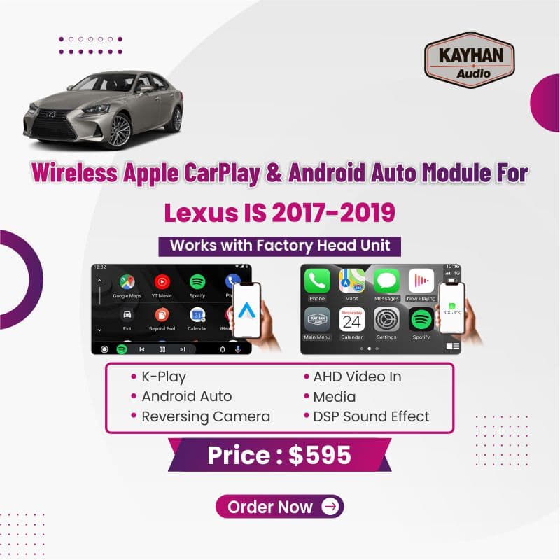 Wireless Apple CarPlay & Android Auto Module For Lexus IS 2017-2019