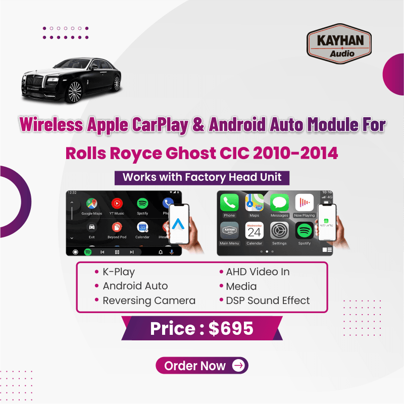Wireless Apple CarPlay & Android Auto Module for Rolls-Royce Ghost CIC 2010–2014