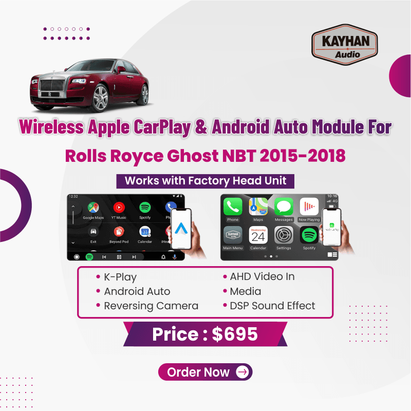 Wireless Apple CarPlay & Android Auto Module for Rolls Royce Ghost NBT 2015–2018