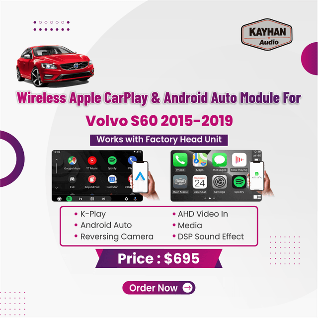 Wireless Apple CarPlay & Android Auto Module For Volvo S60 2015-2019