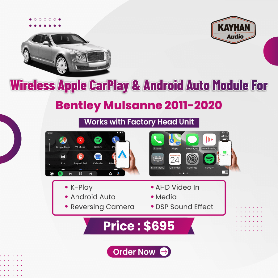 Wireless Apple CarPlay & Android Auto Module For Bentley Mulsanne 2011-2020