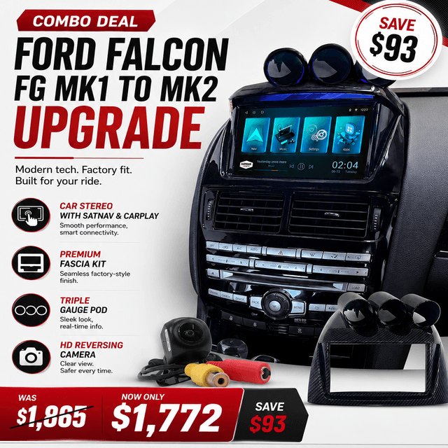 Combo Deal for Ford Falcon FG MK1 to MK2 Upgrade – Car Stereoa with SatNav + Fascia Kit + Triple gauge pod + HD reversing camera